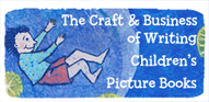 Craft and Business of Writing Children’s Picture Books